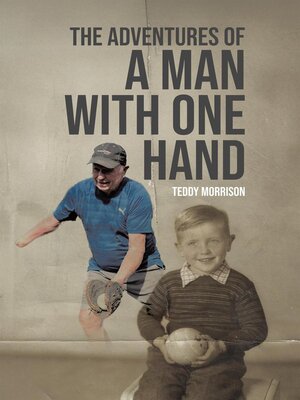 cover image of The Adventures of a Man With One Hand